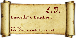 Lancsák Dagobert névjegykártya